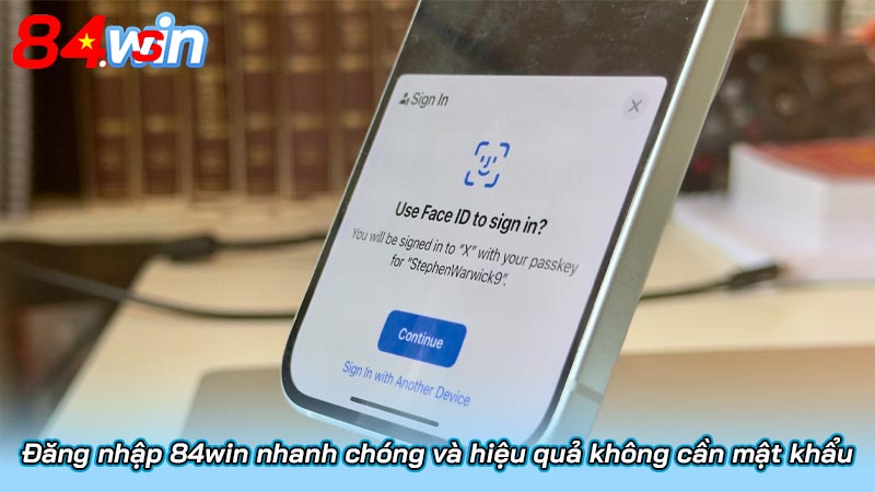 Đăng nhập 84win nhanh chóng và hiệu quả không cần mật khẩu